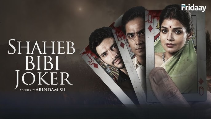 Shaheb Bibi Joker (2024) S01